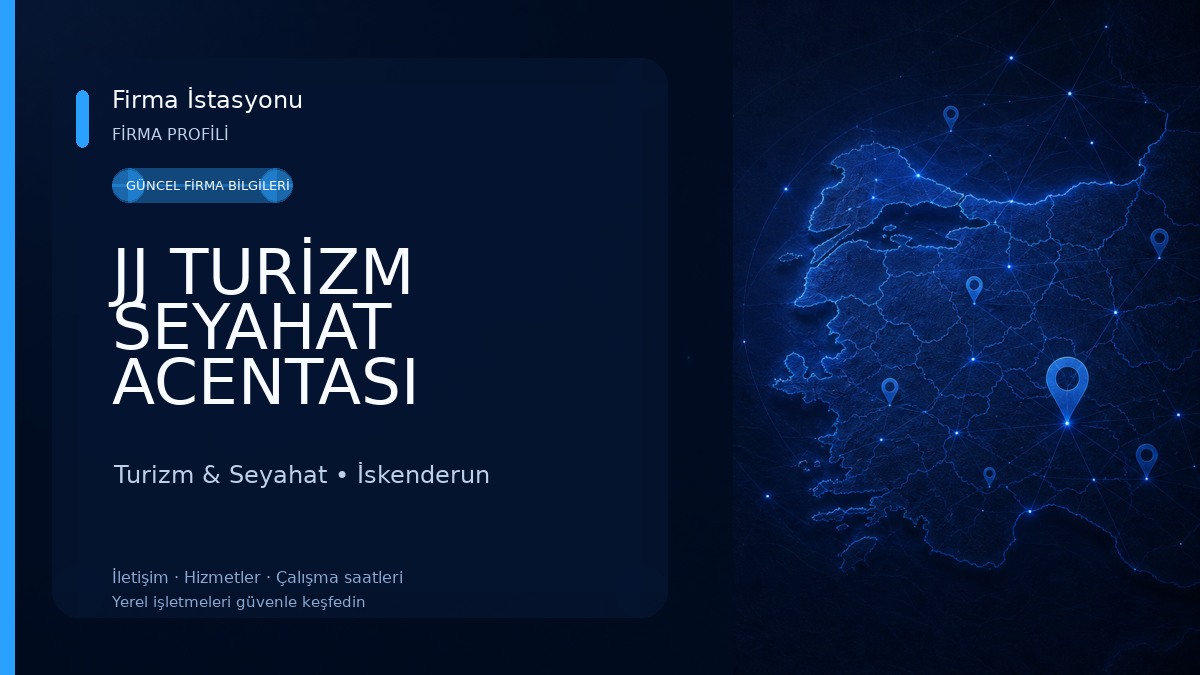 JJ TURİZM SEYAHAT ACENTASI