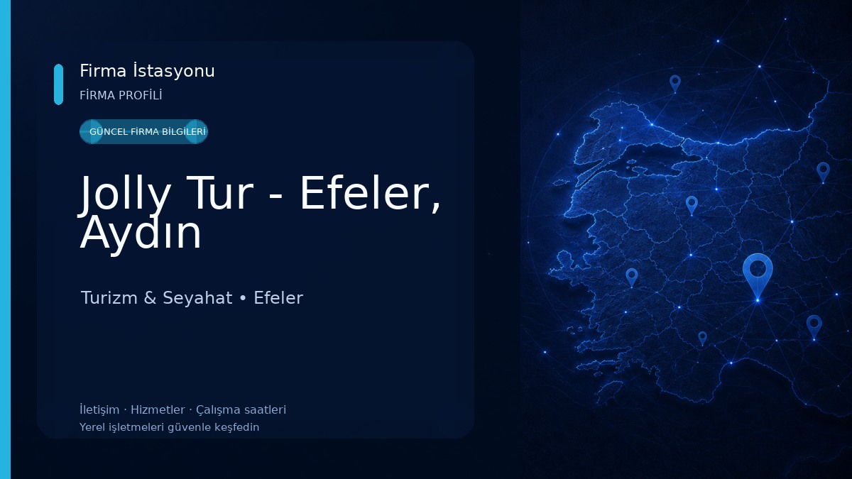 Jolly Tur - Efeler, Aydın Turizm & Seyahat