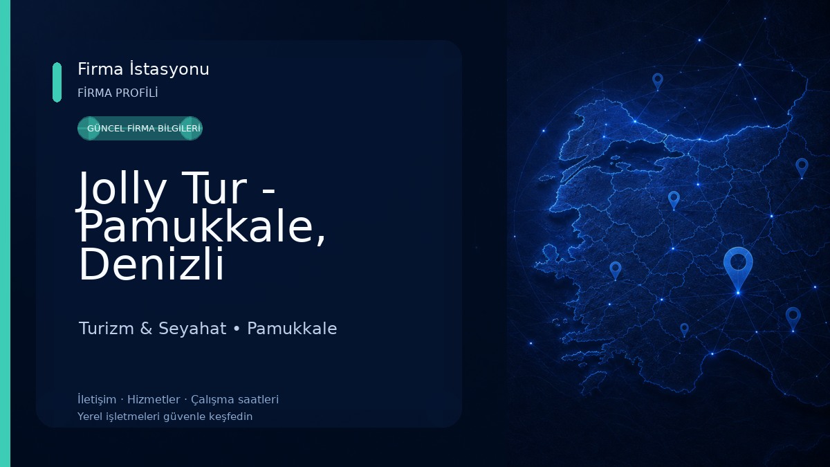 Jolly Tur - Pamukkale, Denizli Turizm & Seyahat