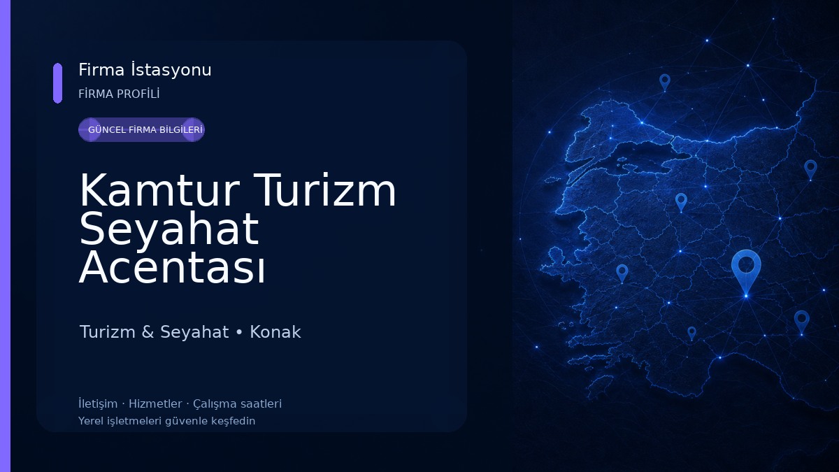 Kamtur Turizm Seyahat Acentası