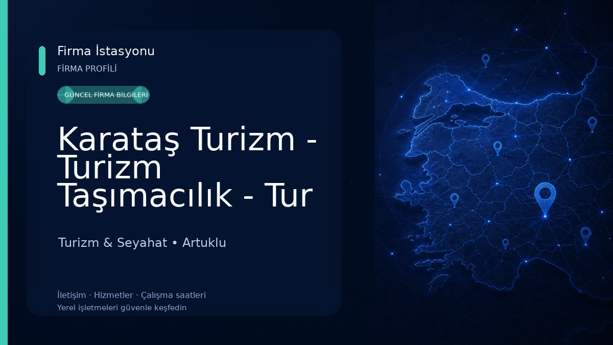 Karataş Turizm - Turizm Taşımacılık - Tur Şirketi - Araç Kiralama