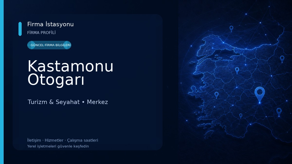 Kastamonu Otogarı Turizm & Seyahat