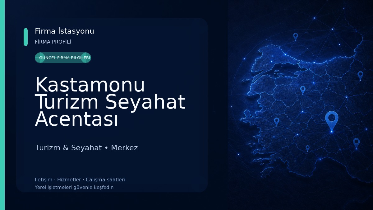 Kastamonu Turizm Seyahat Acentası