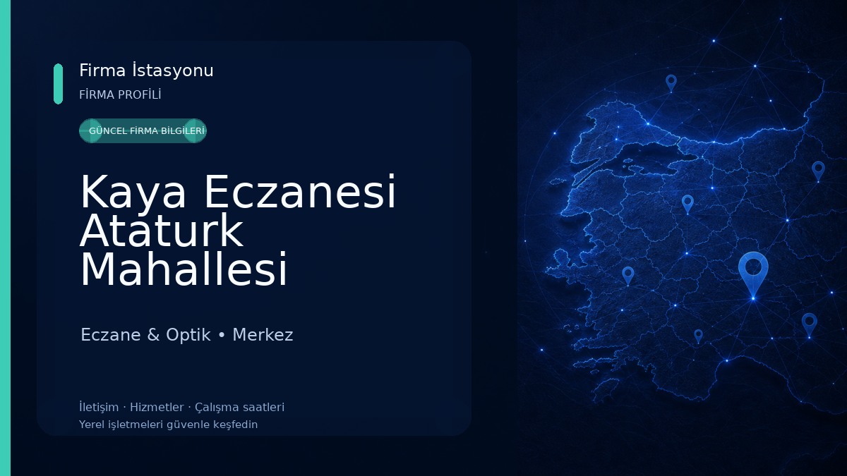 Kaya Eczanesi Ataturk Mahallesi Tunceli Eczane & Optik