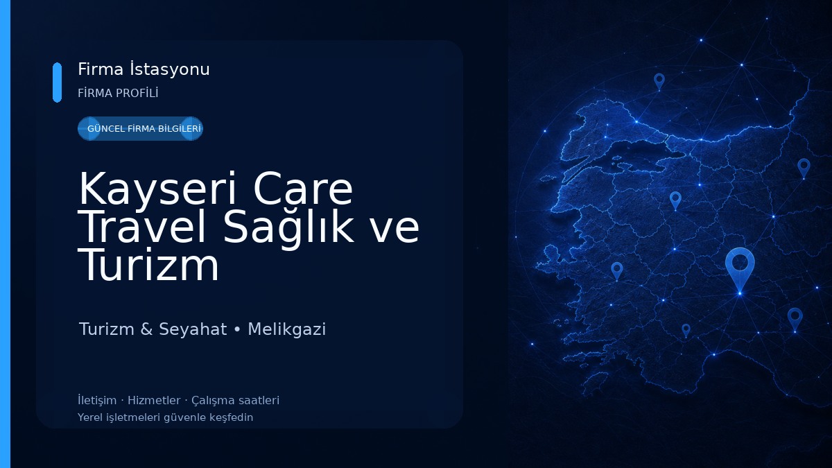 Kayseri Care Travel Sağlık ve Turizm