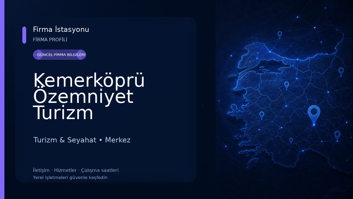 Kemerköprü Özemniyet Turizm