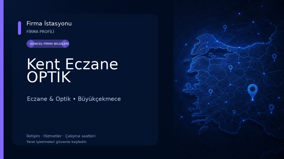 Kent Eczane OPTİK Eczane & Optik