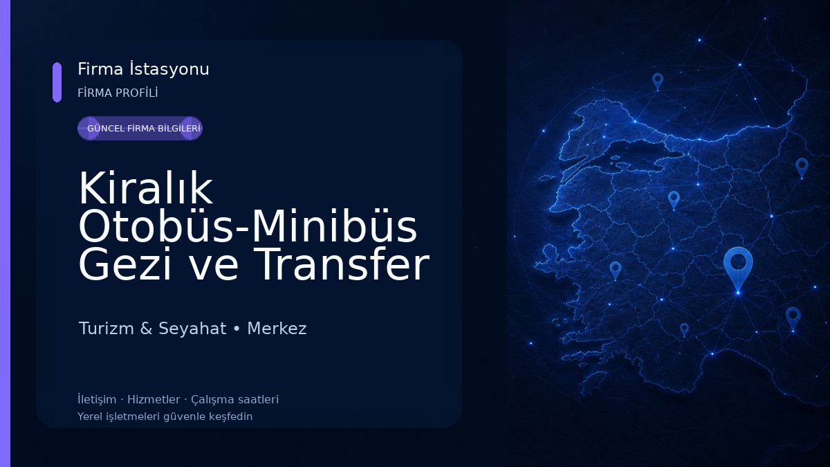 Kiralık Otobüs-Minibüs Gezi ve Transfer Isparta