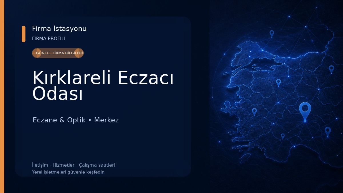 Kırklareli Eczacı Odası Eczane & Optik