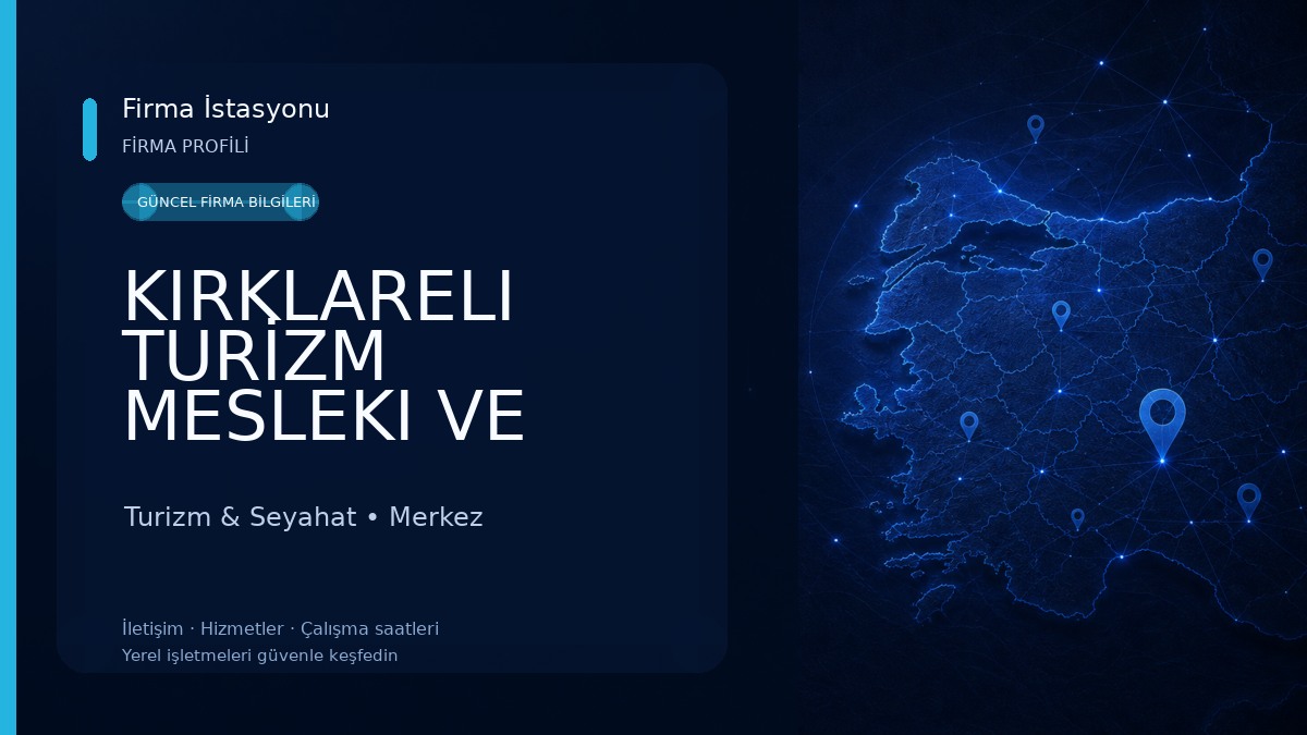 KIRKLARELI TURİZM MESLEKI VE TEKNIK ANADOLU LISESI