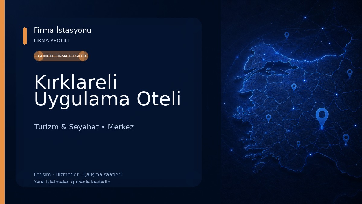 Kırklareli Uygulama Oteli Turizm & Seyahat