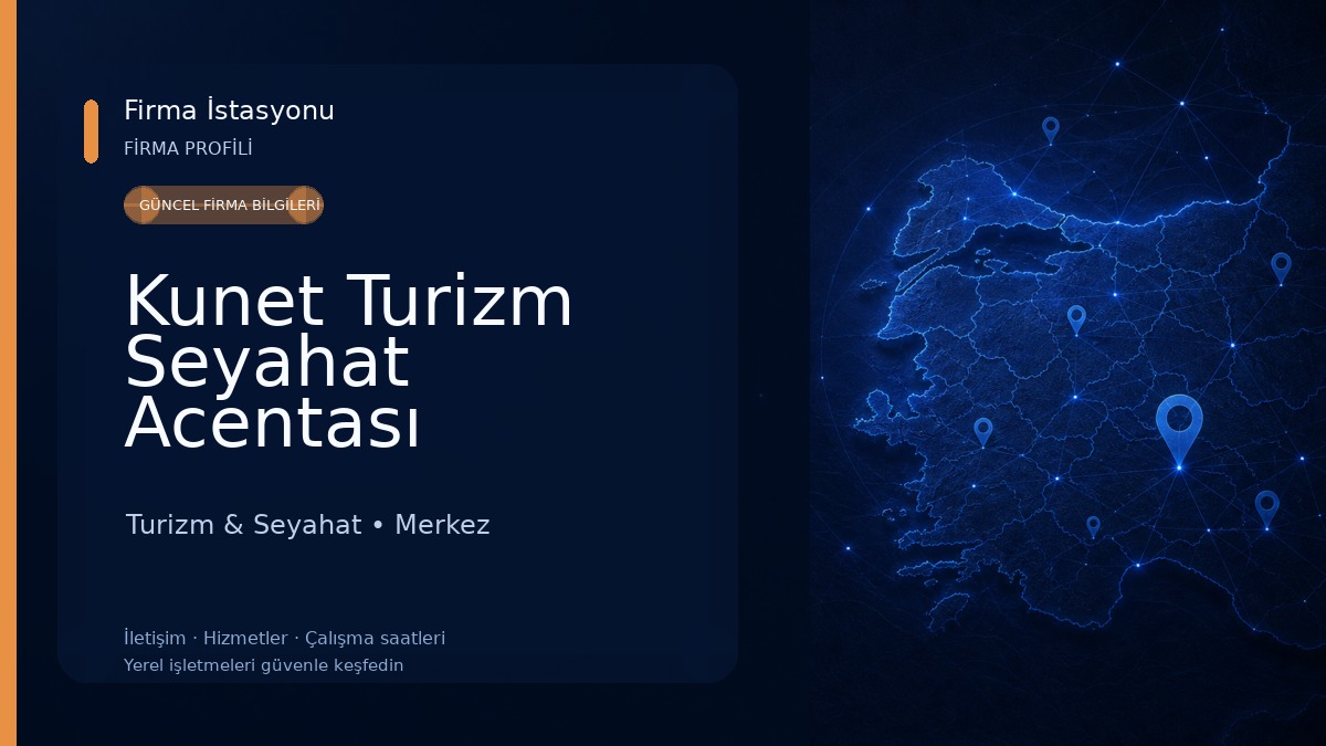 Kunet Turizm Seyahat Acentası Turizm & Seyahat