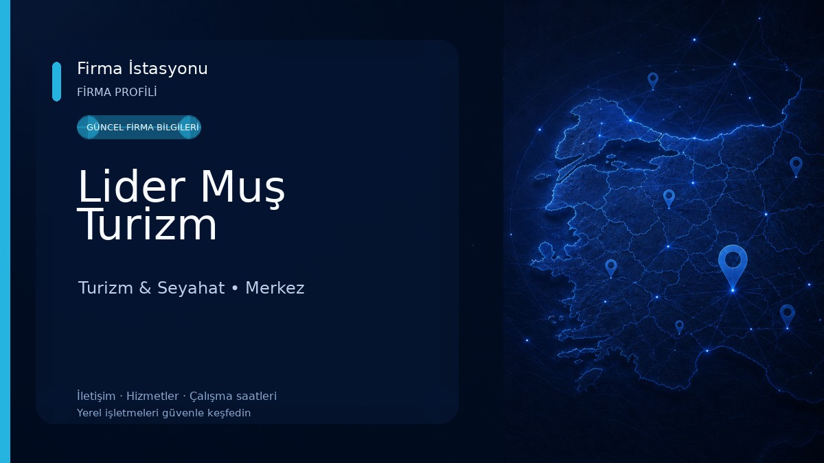 Lider Muş Turizm Turizm & Seyahat