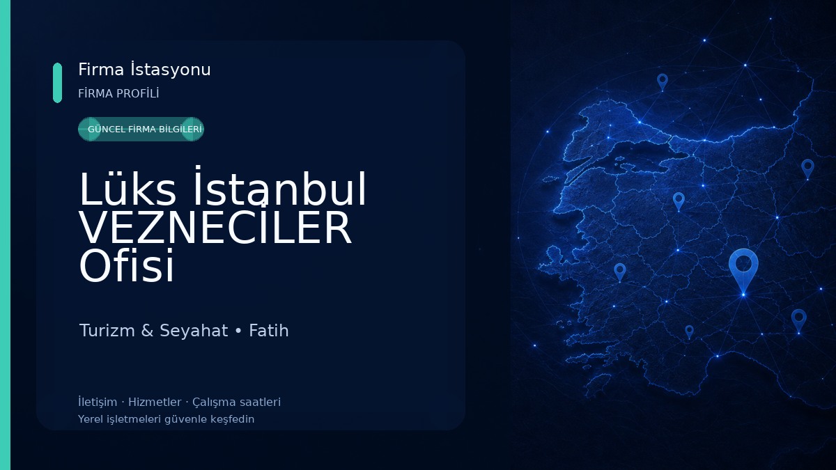 Lüks İstanbul VEZNECİLER Ofisi Turizm & Seyahat
