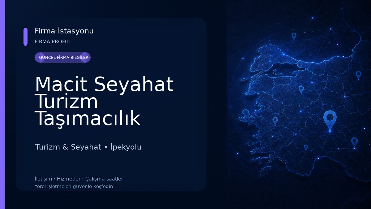 Macit Seyahat Turizm Taşımacılık Turizm & Seyahat