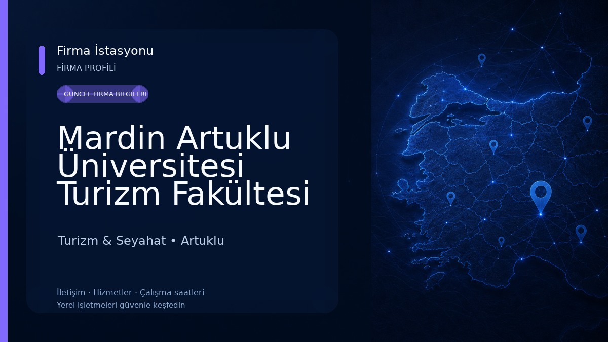 Mardin Artuklu Üniversitesi Turizm Fakültesi Turizm & Seyahat