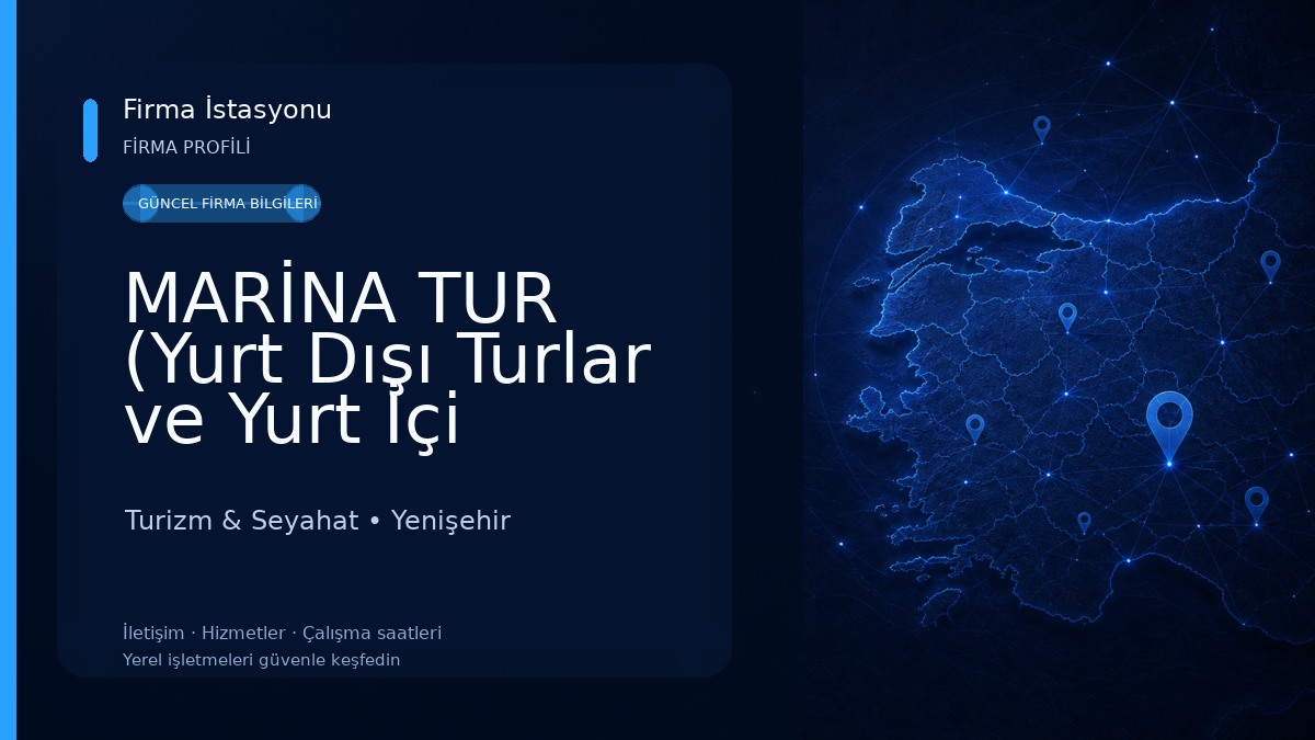 MARİNA TUR (Yurt Dışı Turlar ve Yurt İçi Turlar)