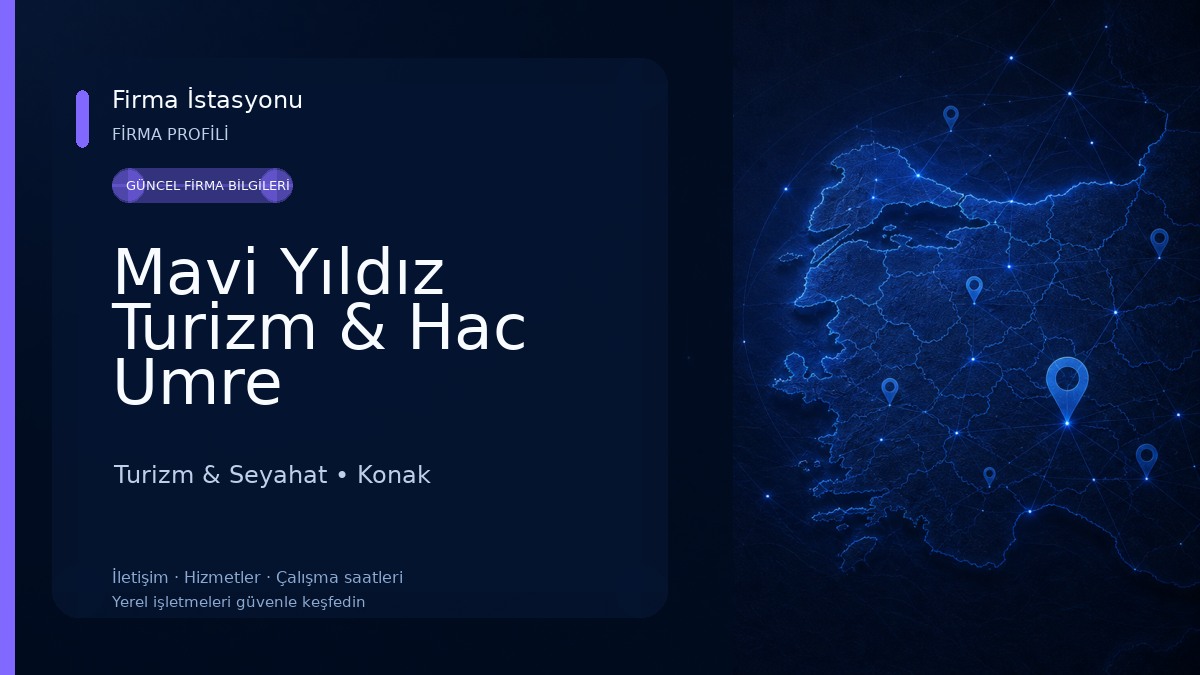 Mavi Yıldız Turizm & Hac Umre Organizasyonları Turizm & Seyahat