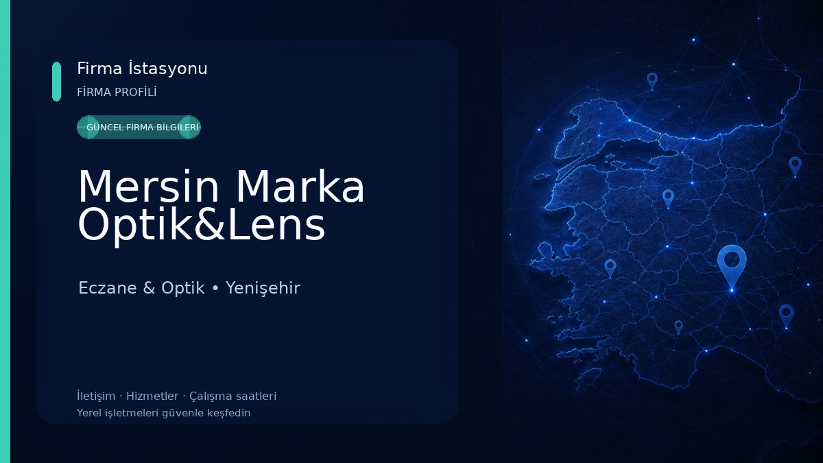 Mersin Marka Optik&Lens