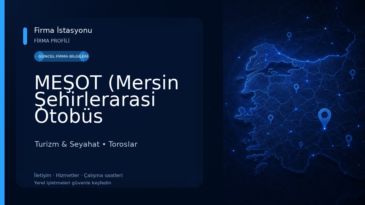 MEŞOT (Mersin Şehirlerarasi Otobüs Terminali)