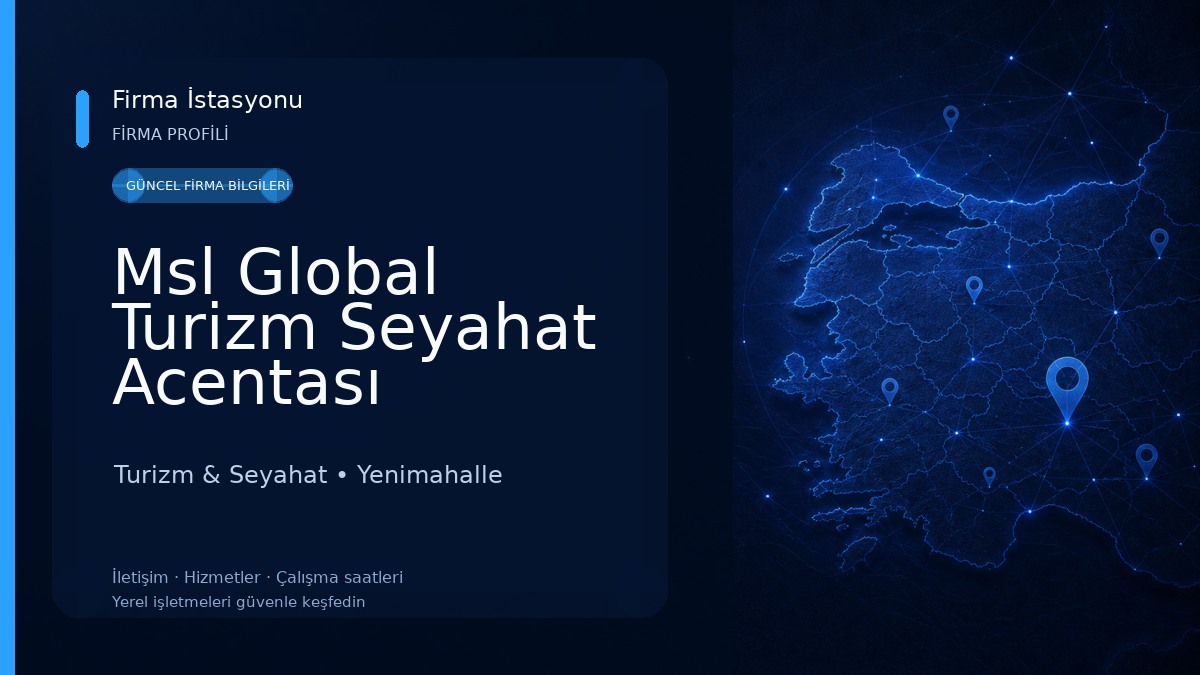 Msl Global Turizm Seyahat Acentası Turizm & Seyahat