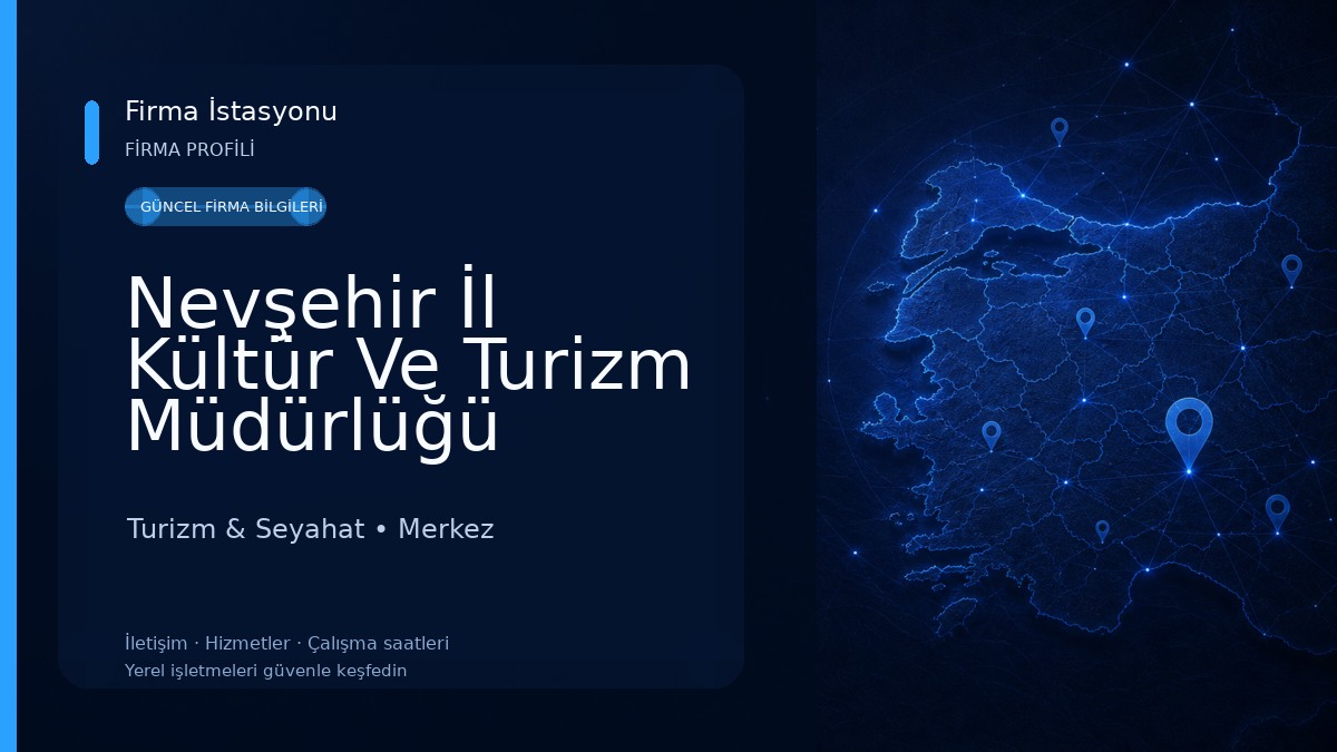 Nevşehir İl Kültür Ve Turizm Müdürlüğü Turizm & Seyahat