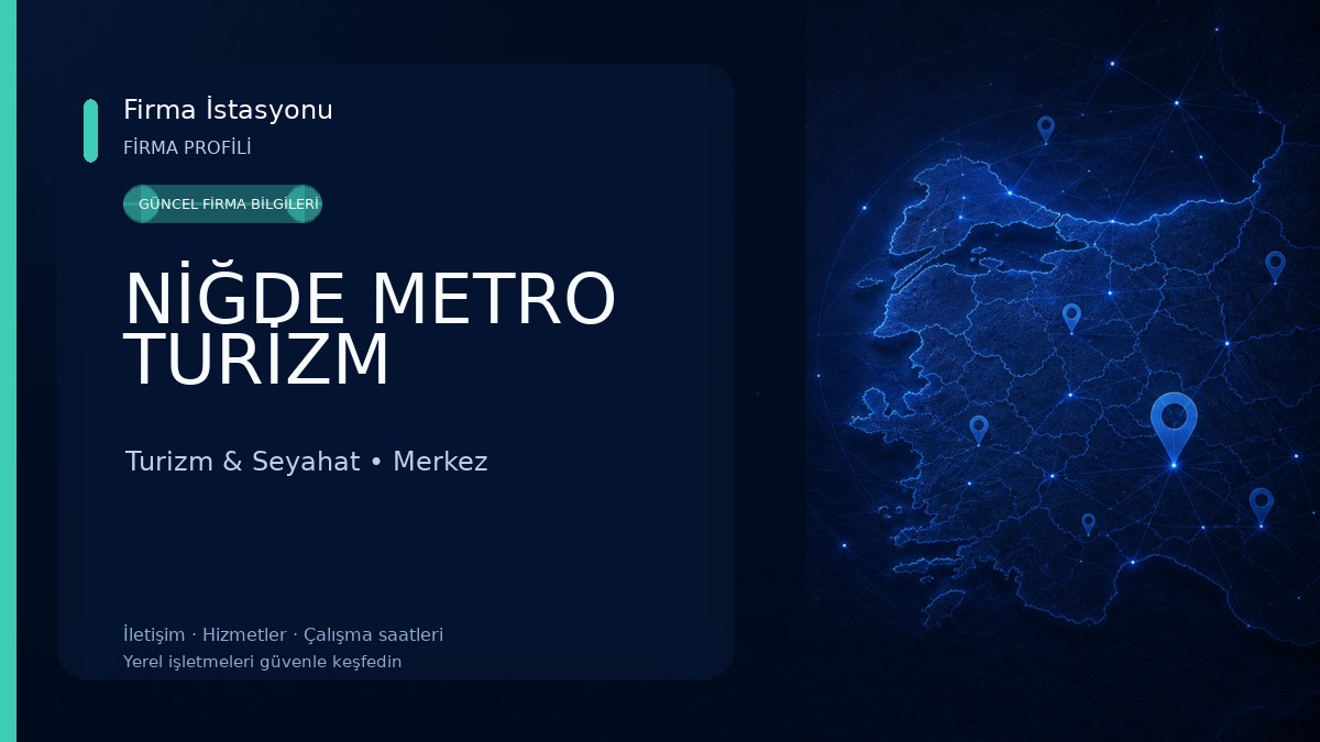 NİĞDE METRO TURİZM Turizm & Seyahat