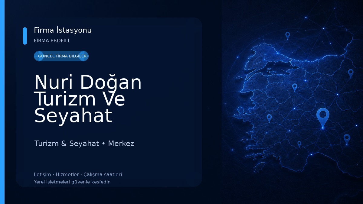 Nuri Doğan Turizm Ve Seyahat Acentasi Turizm & Seyahat