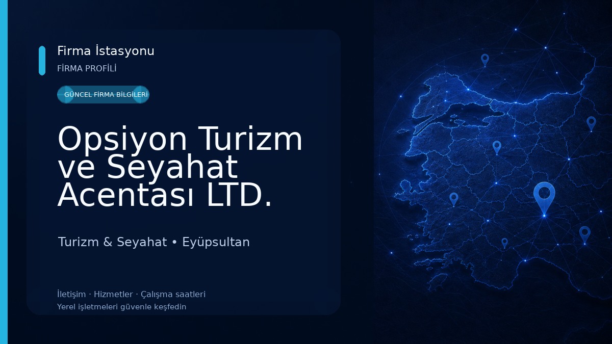 Opsiyon Turizm ve Seyahat Acentası LTD. ŞTİ.