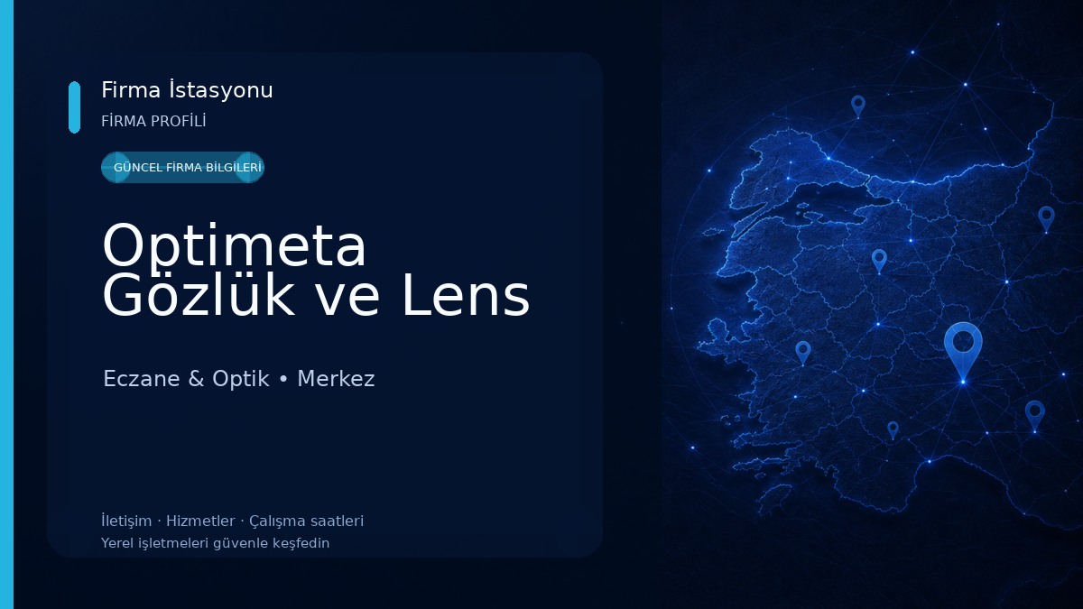 Optimeta Gözlük ve Lens