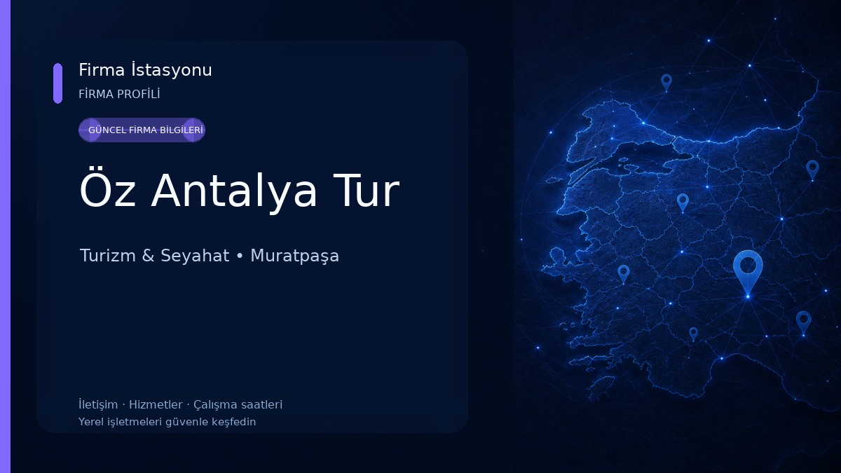 Öz Antalya Tur Turizm & Seyahat