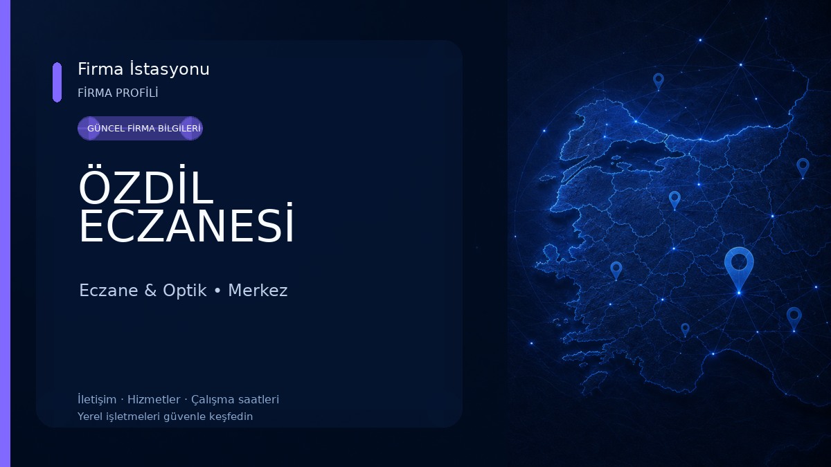 ÖZDİL ECZANESİ Eczane & Optik