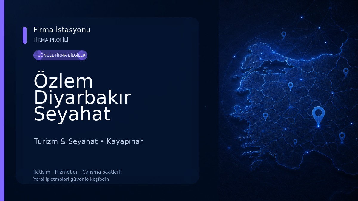 Özlem Diyarbakır Seyahat Turizm & Seyahat
