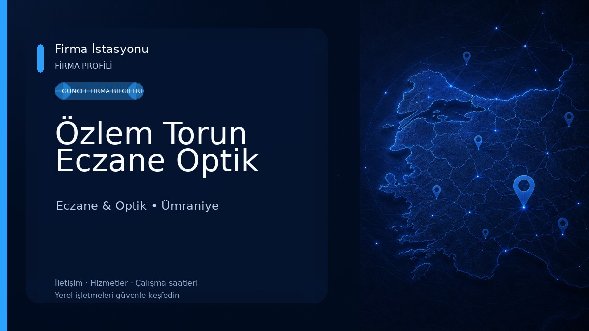 Özlem Torun Eczane Optik Eczane & Optik