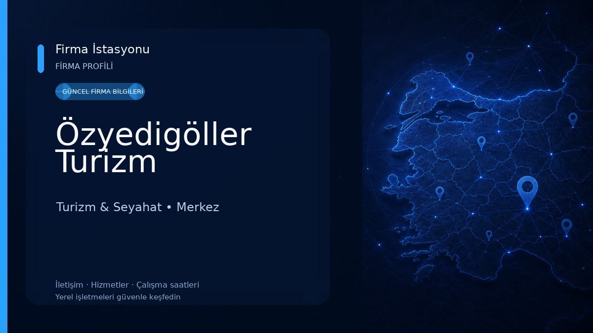 Özyedigöller Turizm Turizm & Seyahat