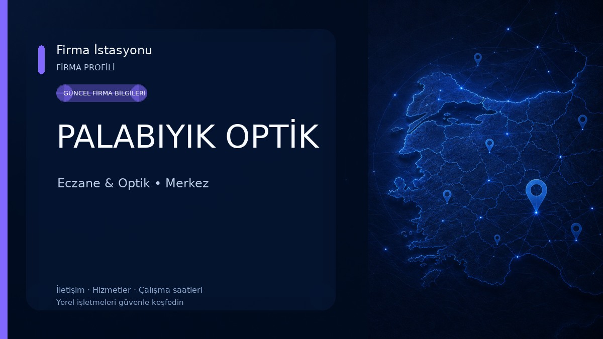 PALABIYIK OPTİK Eczane & Optik