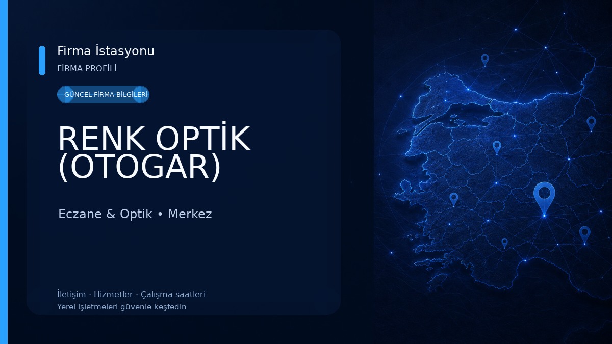 RENK OPTİK (OTOGAR) Eczane & Optik