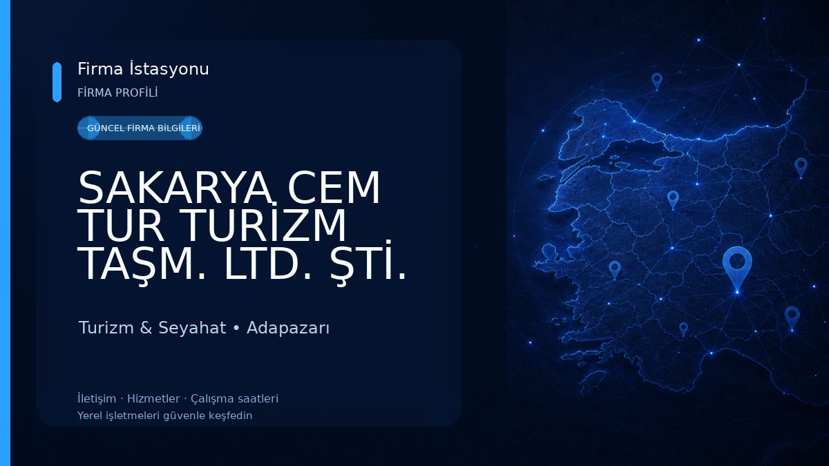 SAKARYA CEM TUR TURİZM TAŞM. LTD. ŞTİ.