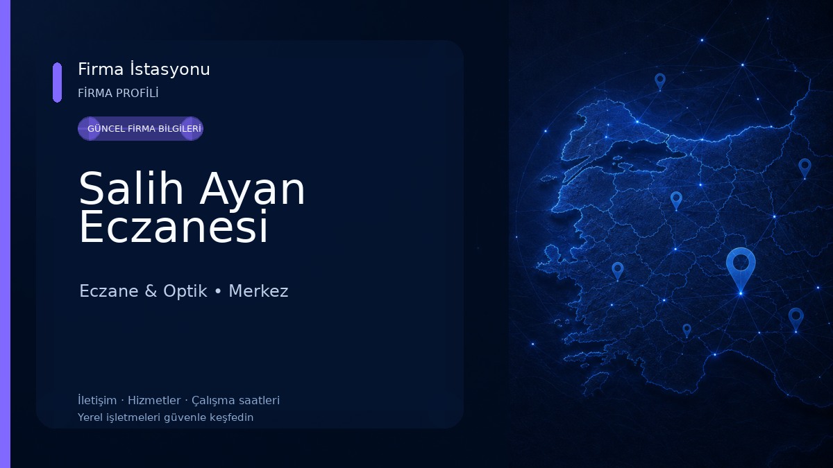 Salih Ayan Eczanesi Eczane & Optik