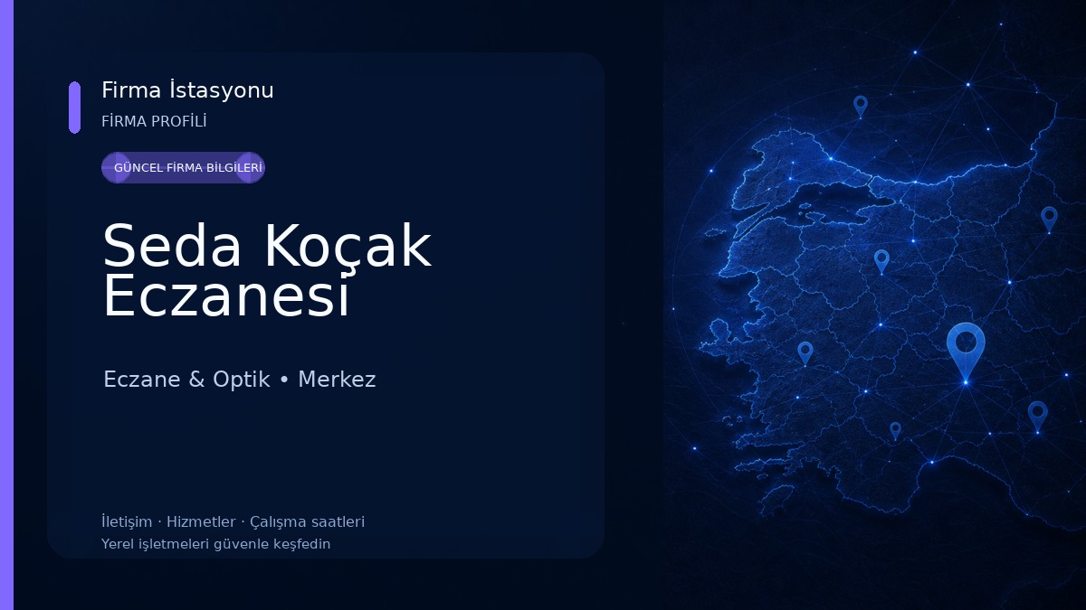 Seda Koçak Eczanesi Eczane & Optik