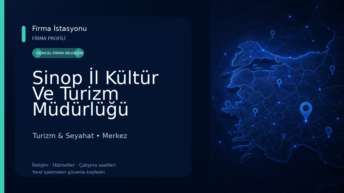Sinop İl Kültür Ve Turizm Müdürlüğü Turizm & Seyahat