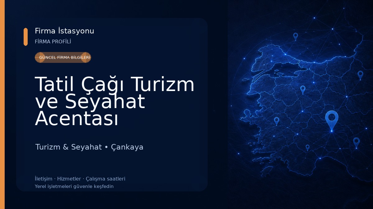 Tatil Çağı Turizm ve Seyahat Acentası
