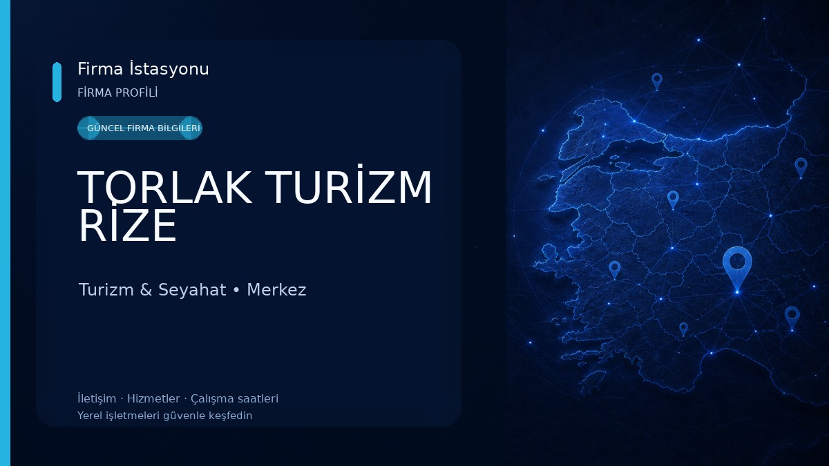 TORLAK TURİZM RİZE Turizm & Seyahat