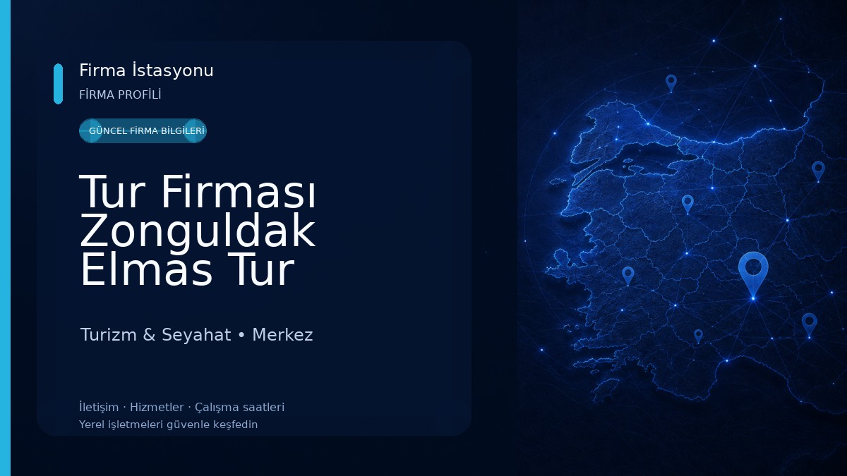 Tur Firması Zonguldak Elmas Tur Turizm & Seyahat
