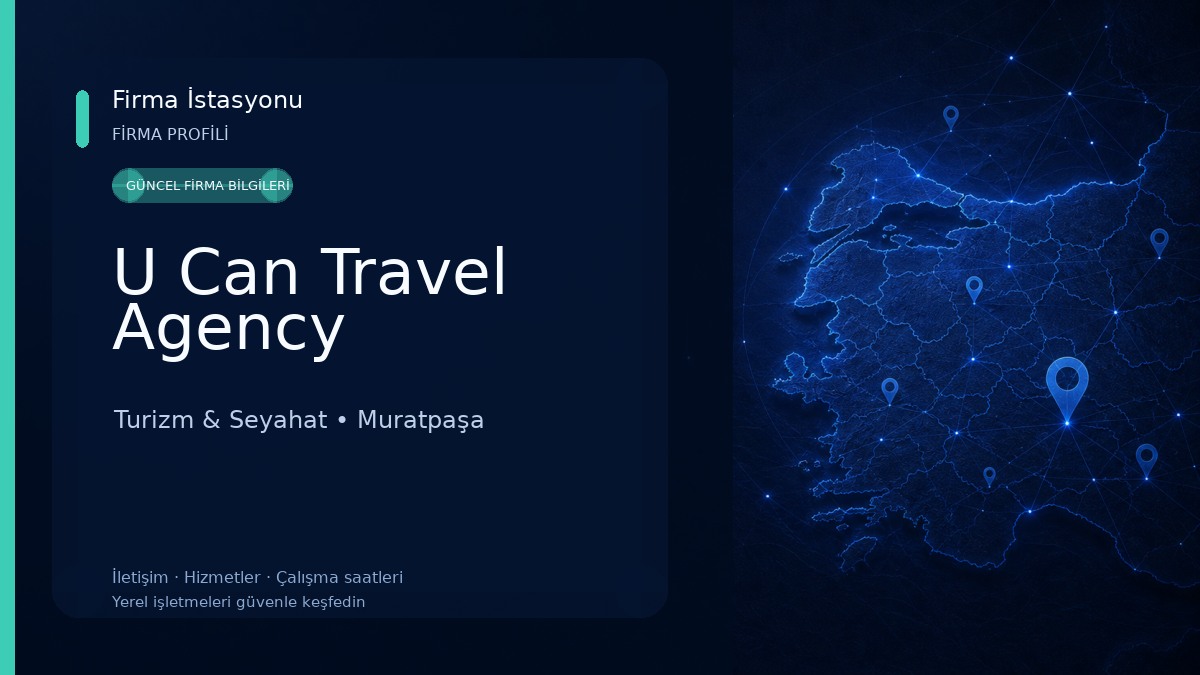 U Can Travel Agency Turizm & Seyahat