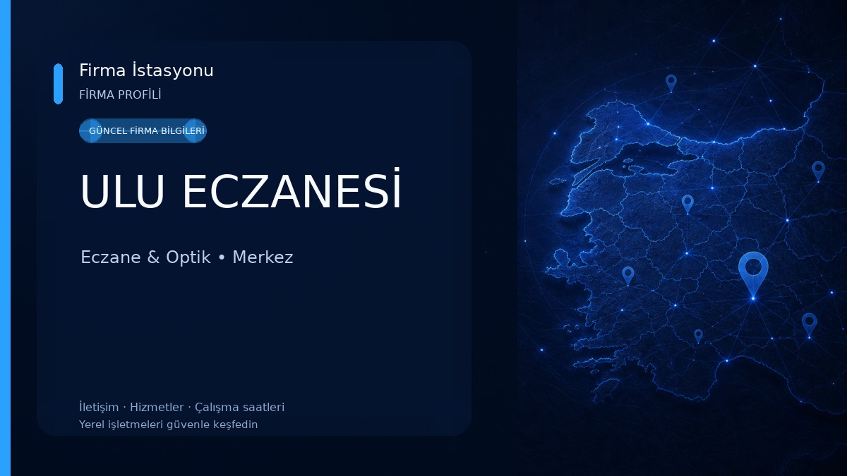 ULU ECZANESİ Eczane & Optik