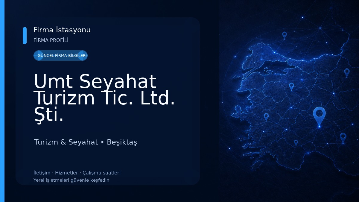 Umt Seyahat Turizm Tic. Ltd. Şti. Turizm & Seyahat