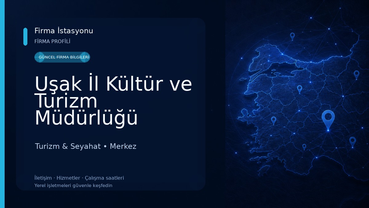 Uşak İl Kültür ve Turizm Müdürlüğü Turizm & Seyahat