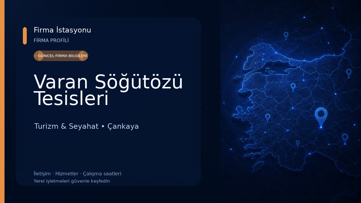 Varan Söğütözü Tesisleri Turizm & Seyahat