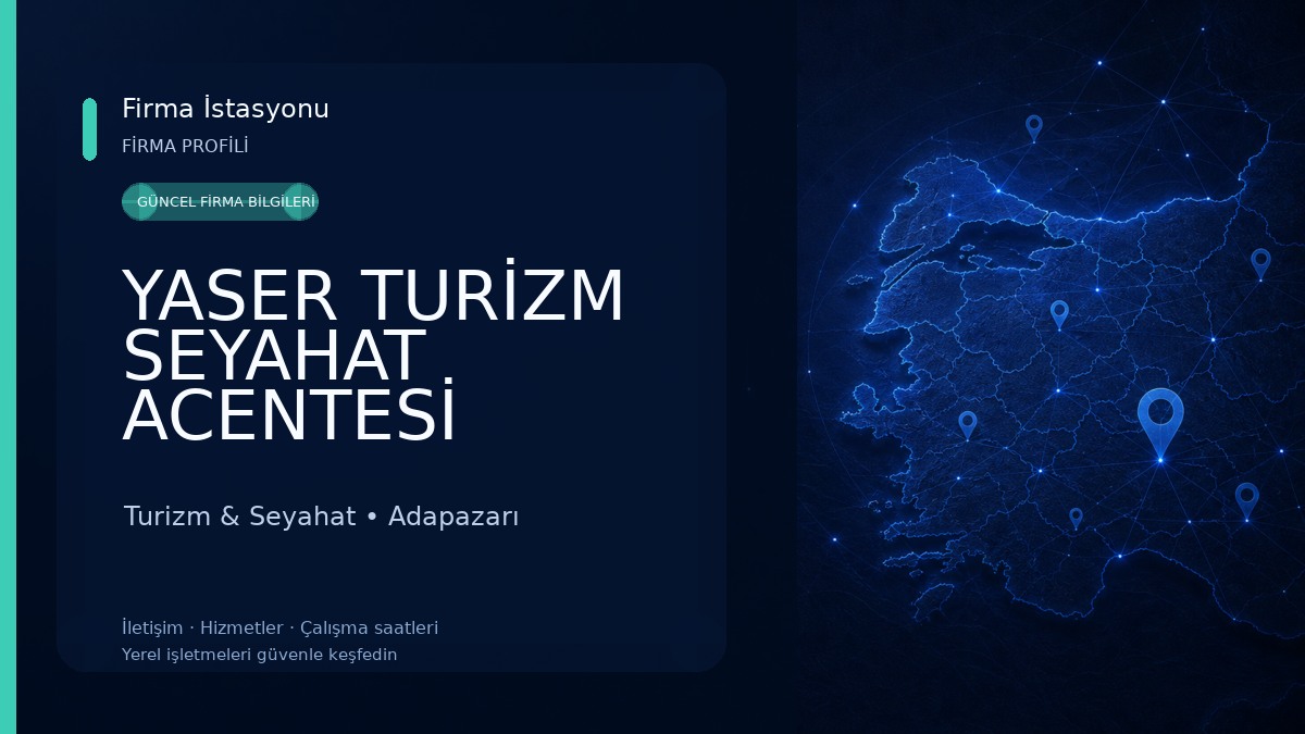 YASER TURİZM SEYAHAT ACENTESİ